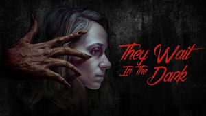 They Wait in the Dark's poster
