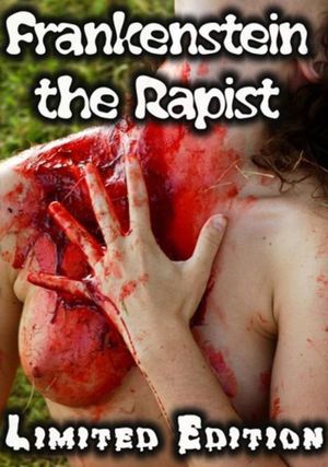 Frankenstein the Rapist's poster