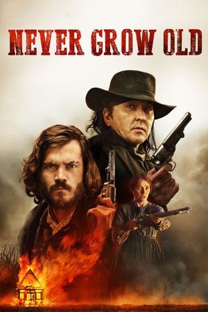 Never Grow Old's poster