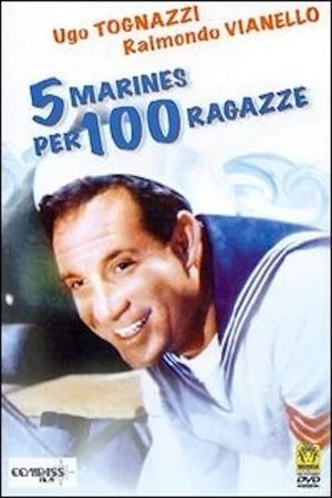 5 marines per 100 ragazze's poster