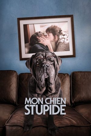 My Dog Stupid's poster