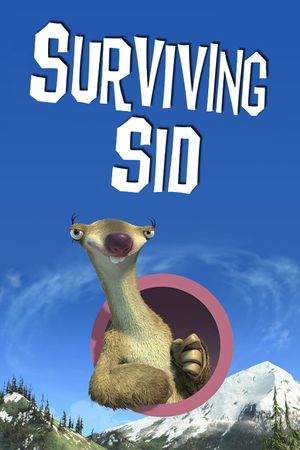 Ice Age: Surviving Sid's poster