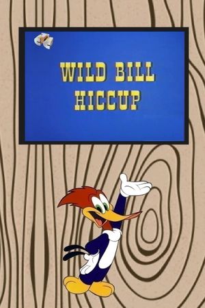Wild Bill Hiccup's poster