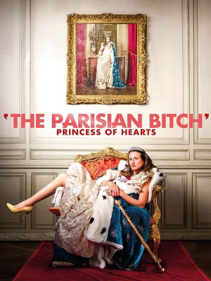 The Parisian Bitch: Princess of hearts's poster