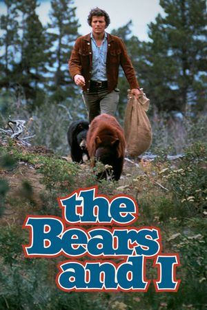 The Bears and I's poster