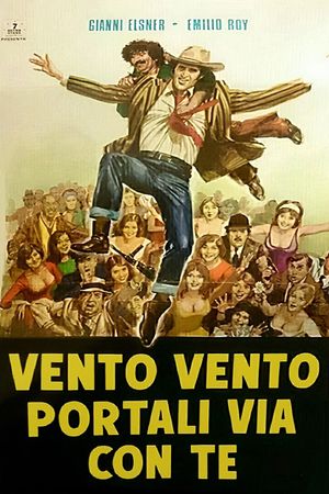 Vento, vento, portali via con te's poster