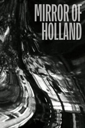 Mirror of Holland's poster
