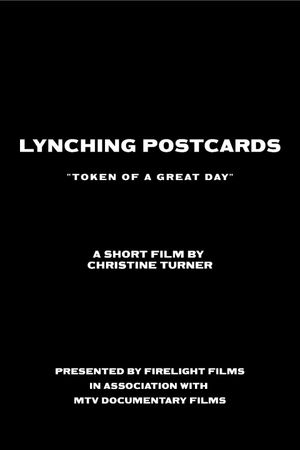 Lynching Postcards: Token of a Great Day's poster