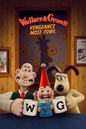 Wallace & Gromit: Vengeance Most Fowl's poster