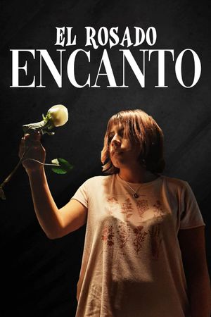 El Rosado Encanto's poster