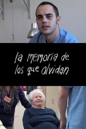 La memoria de los que olvidan's poster