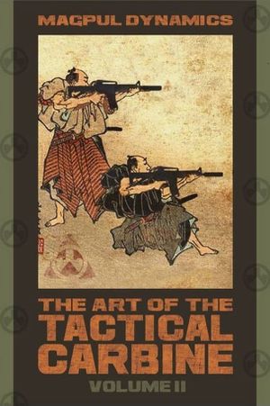 MD: The Art of the Tactical Carbine: Volume II's poster