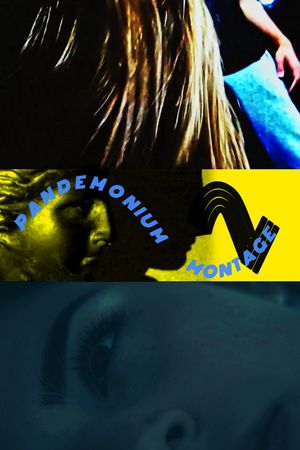 PANDEMONIUM MONTAGE 2's poster