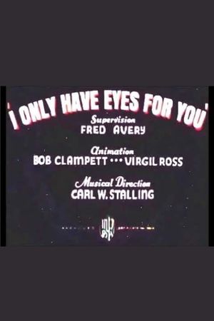 I Only Have Eyes for You's poster