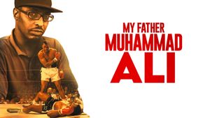 My Father Muhammad Ali's poster