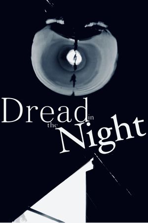 Dread in the Night's poster