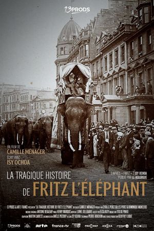 La Tragique Histoire de Fritz l'éléphant's poster