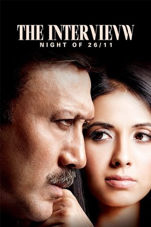 The Interview: Night of 26/11's poster image