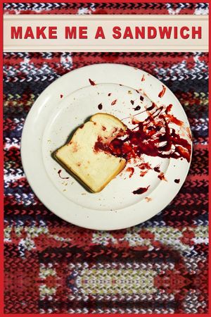 Make Me a Sandwich's poster