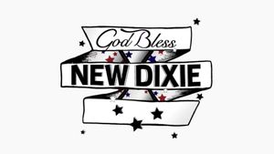 God Bless New Dixie's poster