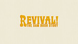 Revival: The Sam Bush Story's poster