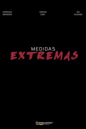 Medidas Extremas's poster