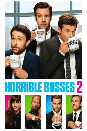 Horrible Bosses 2's poster