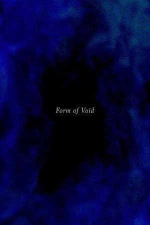 Form of Void's poster