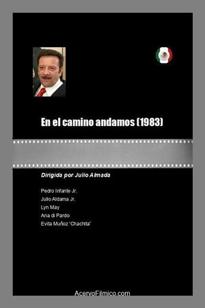 En el camino andamos's poster