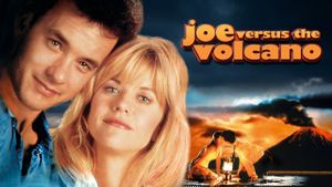 Joe Versus the Volcano's poster