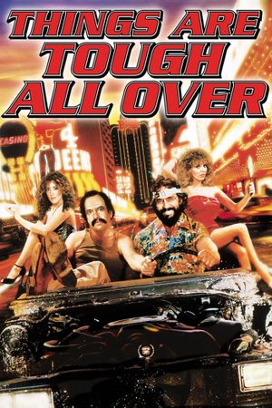 Things Are Tough All Over's poster
