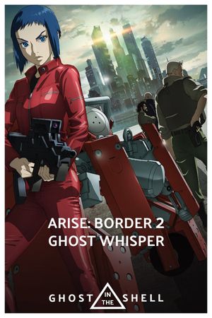 Ghost in the Shell: Arise - Border 2: Ghost Whispers's poster