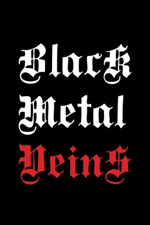 Black Metal Veins's poster
