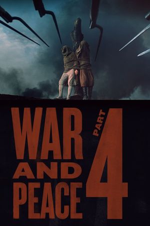 War and Peace, Part IV: Pierre Bezukhov's poster