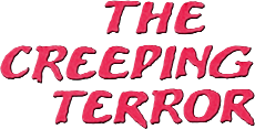 The Creeping Terror's poster