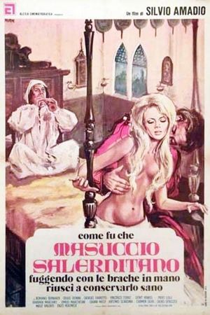 Come fu che Masuccio Salernitano, fuggendo con le brache in mano, riuscì a conservarlo sano's poster