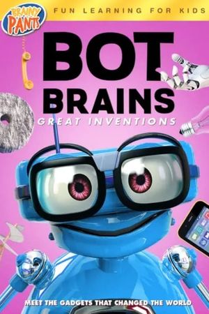 Bot Brains: Great Inventions's poster