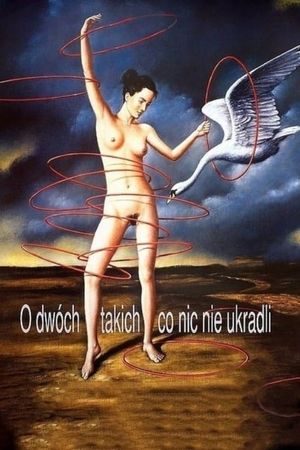 O dwóch takich, co nic nie ukradli's poster