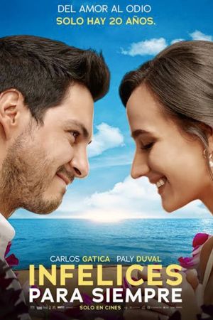 Infelices para Siempre's poster