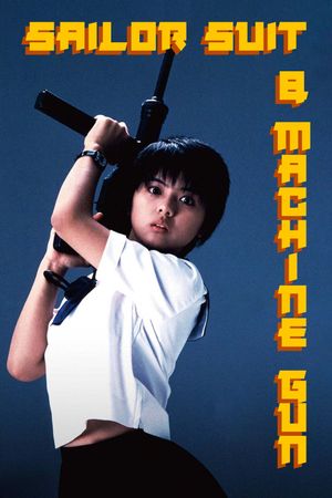 Sailor Suit and Machine Gun's poster