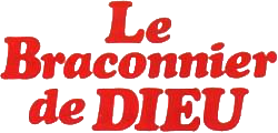 Le braconnier de Dieu's poster