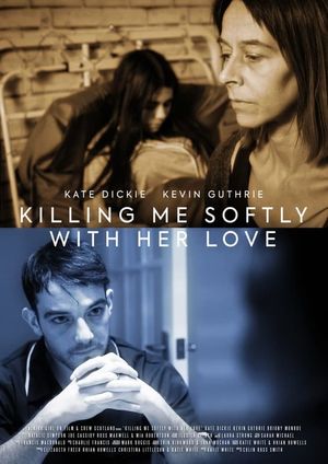 Killing Me Softly with Her Love's poster