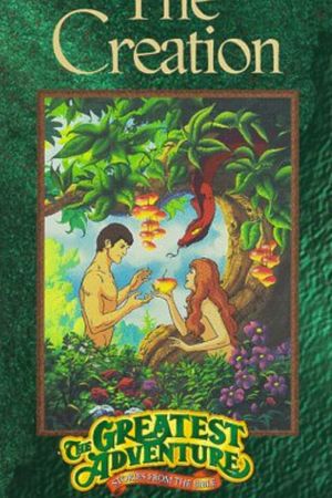 The Creation - Greatest Adventure Stories from the Bible's poster