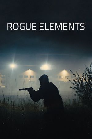 Rogue Elements: A Ryan Drake Story's poster