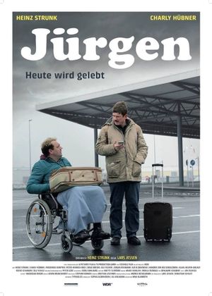 Jürgen - Heute wird gelebt's poster