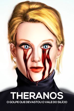 Theranos: O Golpe que Devastou o Vale do Silício's poster