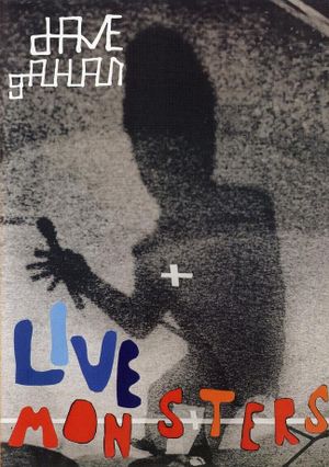 Dave Gahan: Live Monsters's poster