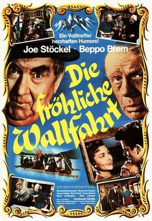 Die fröhliche Wallfahrt's poster