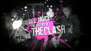 Rebel Truce, the History of the Clash's poster