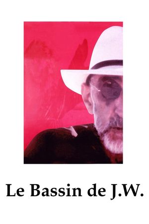 Le bassin de J.W.'s poster
